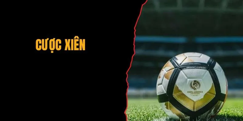 cược xiên
